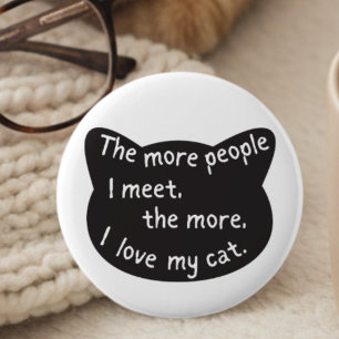Funny Cat Lover Quote Gift for Cat Mum Introvert  Button