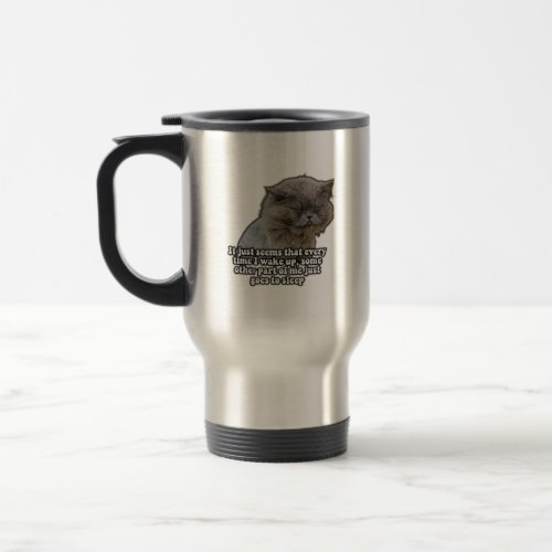 Funny cat meme for kitty lovers and cat owners travel mug