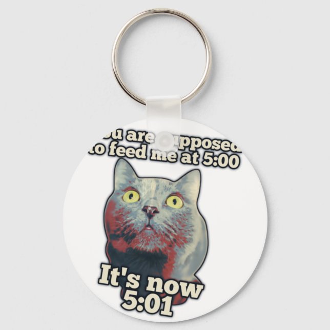 Funny cat meme for kitty persons and cat lovers keychain (Front)