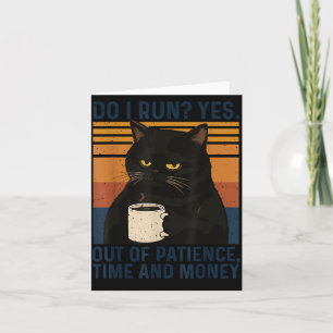 Funny Cat Meme Humor Black Cat Sarcastic Quote Men Card