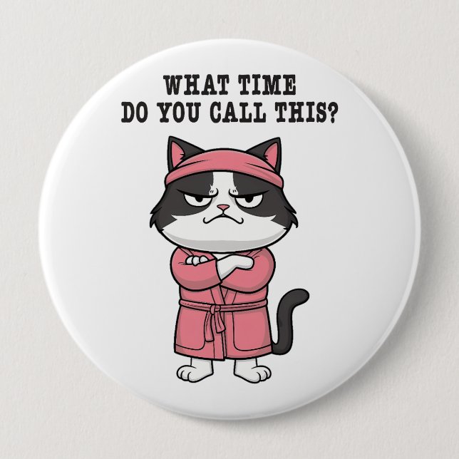 Funny Cat Missed Curfew  Button (Front)