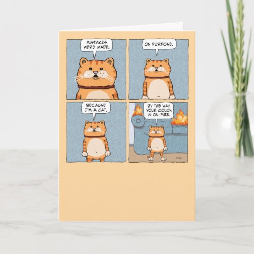 Funny Cat Mistakes Were Made On Purpose Birthday Card