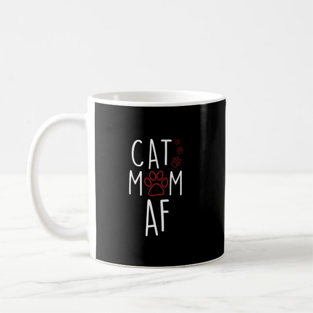 Funny Cat Mom AF Crazy Cat Lady Meme Coffee Mug (Left)