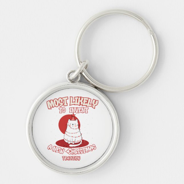 Funny Cat Most Likely To Invent a New Christmas Tr Keychain (Front)
