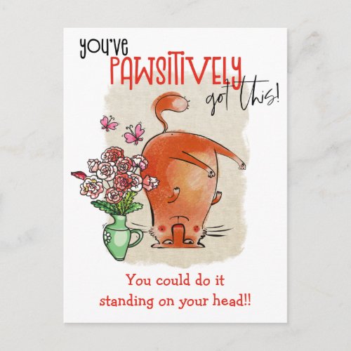 Funny Cat Motivating Quote Pawsitively Got This Postcard