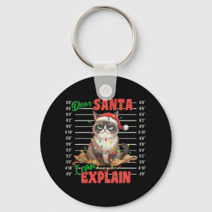 Funny Cat Mugshot Dear Santa I Can Explain Christm Keychain