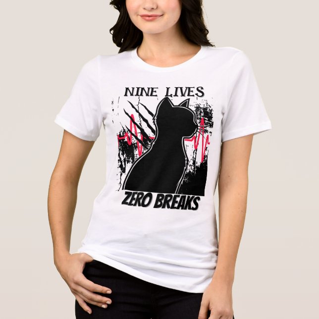 Funny Cat "Nine Lives Zero Breaks" Med Humor Nurse Tri-Blend Shirt (Front)