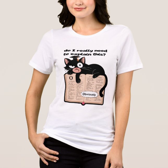 Funny Cat on Book with Sarcastic Quote Tri-Blend Shirt (Front)