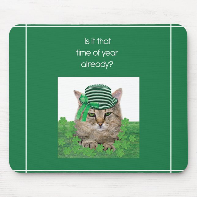 Funny Cat on St. Patrick’s Day Mouse Pad (Front)