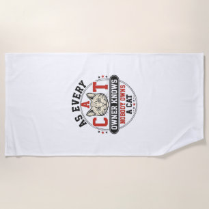 Funny Cat Owner Quote Vintage Engraving Design_1 Beach Towel