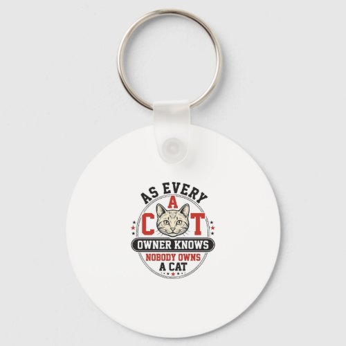 Funny Cat Owner Quote Vintage Engraving Design_1 Keychain