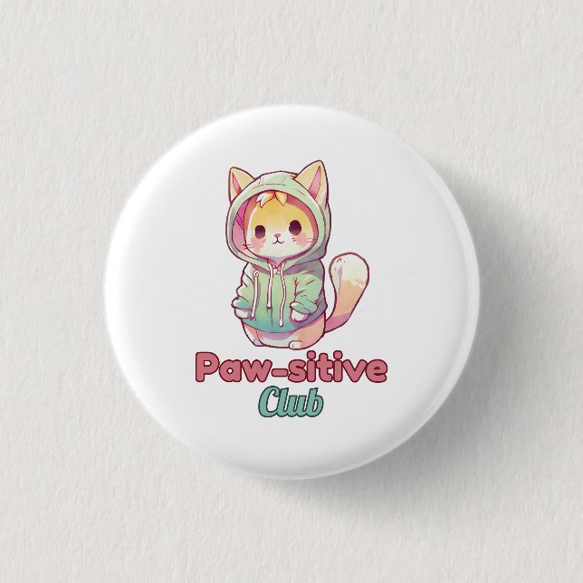 Funny Cat Paw‑sitive Club – Cute Hoodie Kitty  Button (Front)