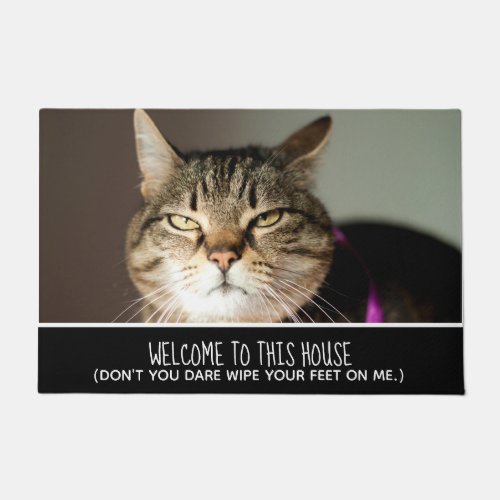 Funny Cat Photo Welcome to House Dont Wipe Feet Doormat