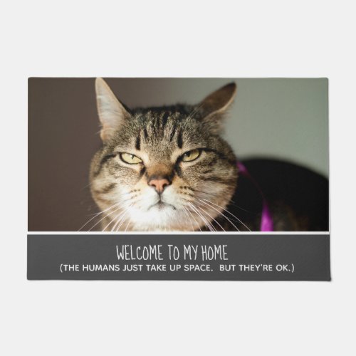 Funny Cat Photo Welcome to My Home Humans Doormat