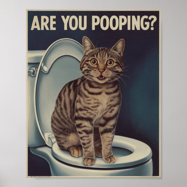 Funny Cat Poster | Are You Pooping? | Cat Art (Front)