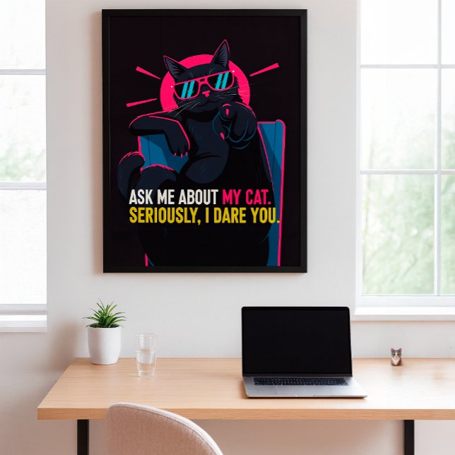 Funny Cat Poster – Ask Me About My Cat Wall Art (Creator Uploaded)