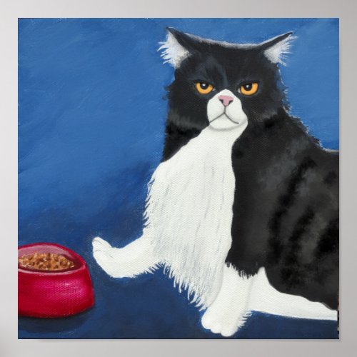 Funny Cat Poster _ I Reject This Peasant Food