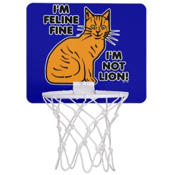 Funny Cat Pun Orange Feline Fine Kitty Mini Basketball Hoop by FunnyTShirtsAndMore at Zazzle