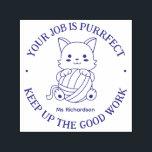 Funny Cat Pun Perfect Job Teacher Encouragement Self-inking Stamp<br><div class="desc">Cool and funny gift for teacher. Great words of encouragement for your student. Good job,  well done and keep up the good work. Customize the text to fit your occasion. Use the Design Tool to further edit the font type,  font size and letter spacing.</div>