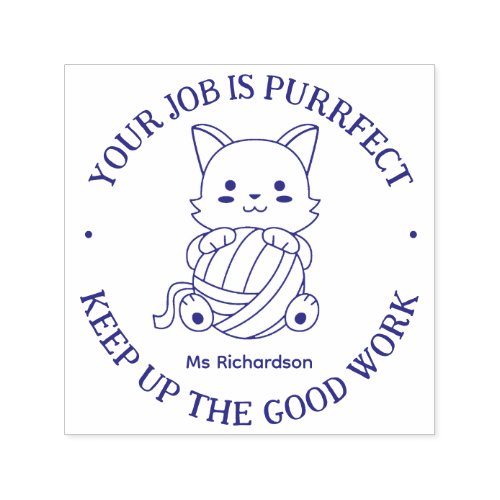 Funny Cat Pun Perfect Job Teacher Encouragement Self_inking Stamp