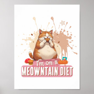 Funny Cat Pun Quote Cute Chubby Cat Food Humor Poster