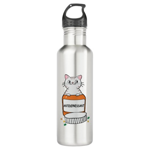 funny Cat Quote Antidepressant Cat Lover Stainless Steel Water Bottle