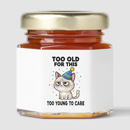 Funny Cat Quote for Birthday Gifts. Honey Jar Favors