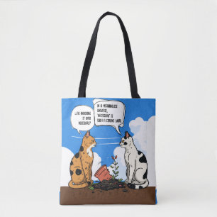 Funny Cat Quote Witty Cat Lover Tote Bag