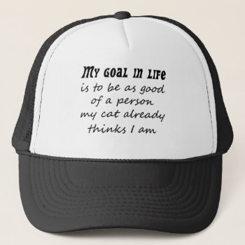Funny Cat Quotes Hilarious Life Quote Trucker Hat by Wise_Crack at Zazzle
