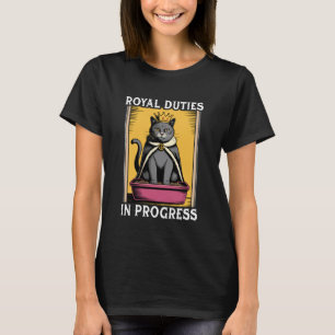 Funny Cat Royal Duties In Progress Cat Litter Box T-Shirt