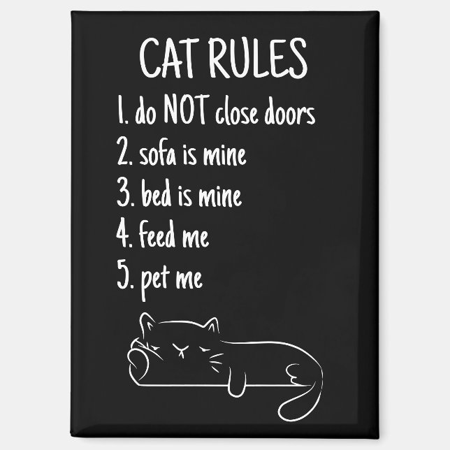Funny Cat Rules Cat Owner Humor Magnet (Front)