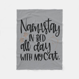 Funny Cat Shirt Namastay In Bed Day With Cat Pet Fleece Blanket