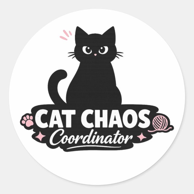 Funny Cat Sticker / Cat Chaos Coordinator Pun  (Front)