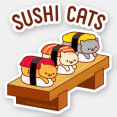 Funny Cat Sticker - Sushi Cats at Zazzle