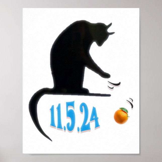Funny Cat Swatting Orange Off Table On Election Da Poster (Front)