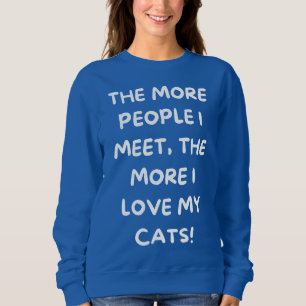 Funny Cat Sweatshirt
