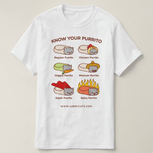 Funny Cat T_SHIRT _ KNOW YOUR PURRITO