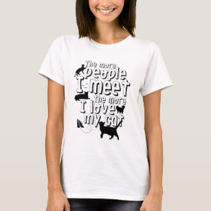 Funny Cat T-shirt Quote for Animal Lover
