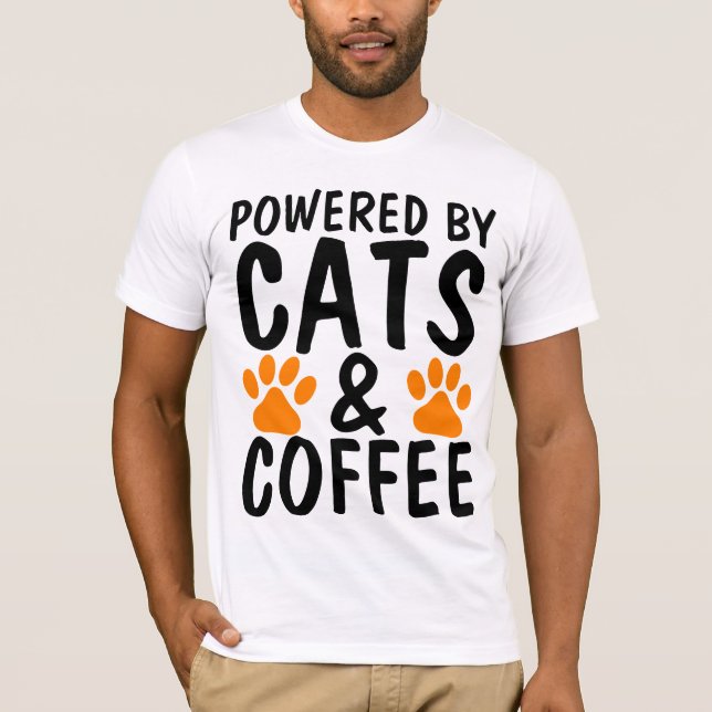 Funny Cat T-shirts, CATS AND COFFEE, POWERED BY! T-Shirt (Front)
