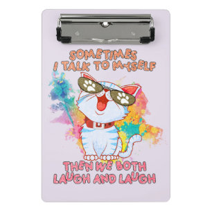 Funny Cat Talking to Itself –Cute and Humorous Cat Mini Clipboard