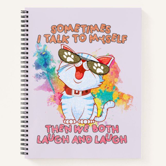 Funny Cat Talking to Itself –Cute and Humorous Cat Notebook (Front)