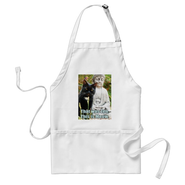 Funny Cat  - That was zen, this is meow Adult Apron (Front)