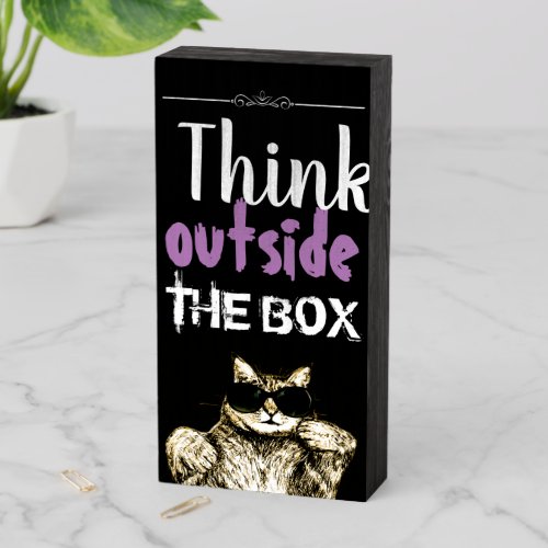 Funny Cat Think Outside The Box Quote
