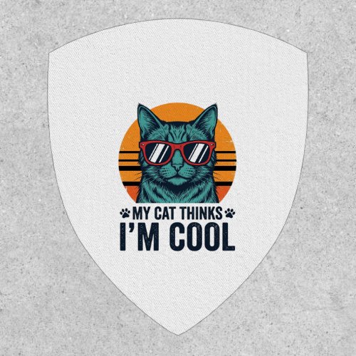 Funny Cat Thinks Im Cool Vintage Patch