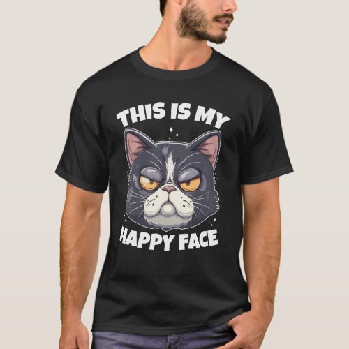 Funny Cat This Is My Happy Face  T_Shirt