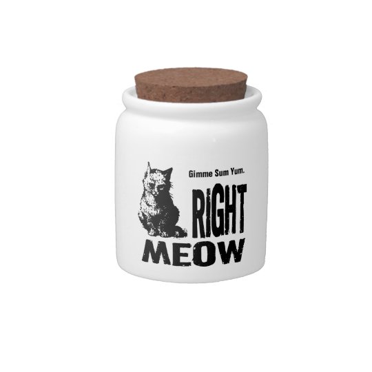 Funny Cat Treat Jar Gimme Sum Yum Right MEOW