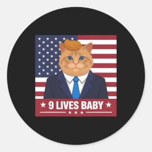 Funny Cat Trump 9 Lives By Funny Vote For Trump Ca Classic Round Sticker