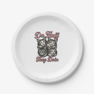 Funny Cat Vintage Engraving Da Fluff They Doin Des Paper Plates