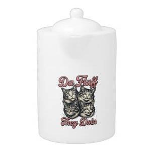 Funny Cat Vintage Engraving Da Fluff They Doin Des Teapot