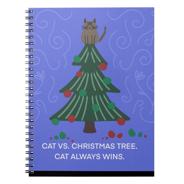 Funny Cat vs Christmas Tree Notebook (Front)